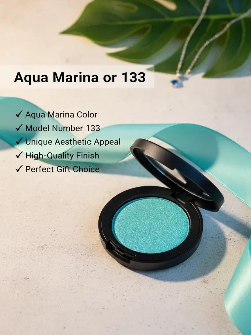 Aqua Marina Eyeshadow or 133